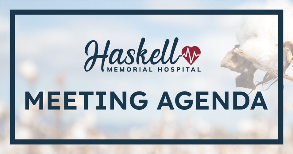 Haskell County Hospital District Board Meeting July 25, 2023